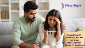 Struggling with Infertility? You Are Not Alone By Dr. Deeksha Tiwari, IVF Specialist